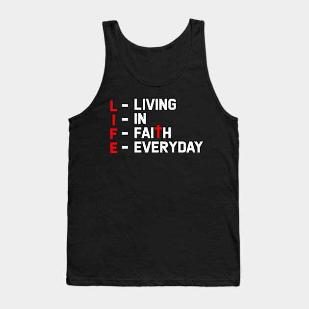 LIFE - Living In Faith Everyday Tank Top by WiZ Collections